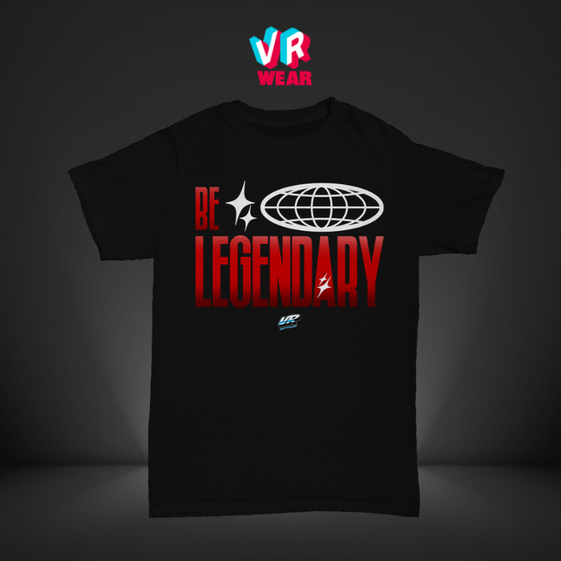 VR Battles "Be Legendary" T-Shirt